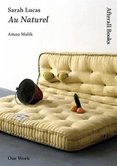 Sarah Lucas: Au Naturel - Malik, Amna