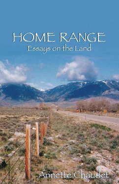 HOME RANGE, Essays on the Land - Chaudet, Annette