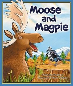 Moose and Magpie - Restrepo, Bettina