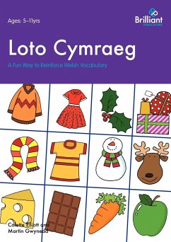 Loto Cymraeg. A Fun Way to Reinforce Welsh Vocabulary - Elliott, Colette; Gwynedd, Martin
