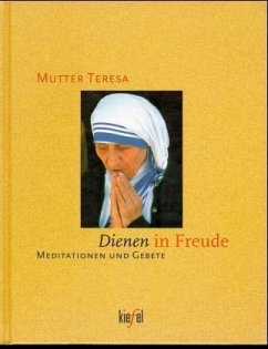 Dienen in Freude - Teresa, Mutter