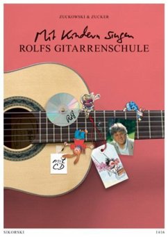 Rolfs Gitarrenschule - Zuckowski, Rolf;Zucker, Roni