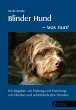 Blinder Hund - was nun? - Bild 1