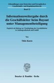 Informationsweitergabe durch die Geschäftsleiter beim Buyout unter Managementbeteiligung