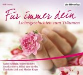 Für immer Dein, 8 Audio-CDs