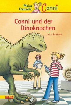 Conni und der Dinoknochen / Conni Erzählbände Bd.14 - Boehme, Julia