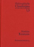 Philosophische Clandestina der deutschen Aufklärung. Texte und Dokumente / Philosophische Clandestina der deutschen Aufklärung. Abteilung I: Texte und Dokumente / Schriften und Materialien