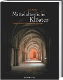 Mittelalterliche Klöster Mittelalterliche Klöster