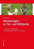 Wanderungen zu Tier- und Wildparks