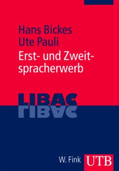 Erst- und Zweitspracherwerb - Bickes, Hans;Pauli, Ute