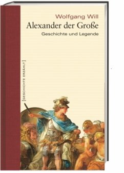 Alexander der Große - Will, Wolfgang