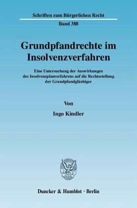 Grundpfandrechte im Insolvenzverfahren Grundpfandrechte im Insolvenzverfahren