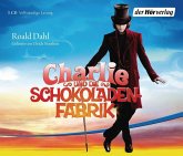 Charlie und die Schokoladenfabrik, 3 Audio-CDs Charlie und die Schokoladenfabrik, 3 Audio-CDs