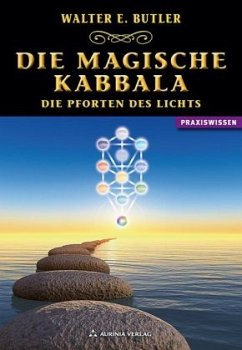 Die magische Kabbala - Die Pforten des Lichts - Butler, Walter E.