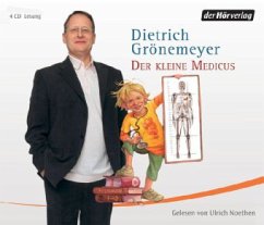 Der kleine Medicus, 4 Audio-CDs - Grönemeyer, Dietrich