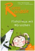 Flohzirkus mit Würstchen / Rocco Randale Bd.2