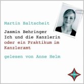 Jasmin Behringer - Ich und die Kanzlerin Jasmin Behringer - Ich und die Kanzlerin