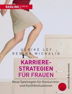 Karrierestrategien für Frauen - Ley, Ulrike;Michalik, Regina