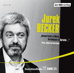 'Vernarrtsein in Worte, Verliebtsein in Sprache . . .', 4 Audio-CDs - Becker, Jurek