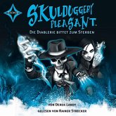 Die Diablerie bittet zum Sterben / Skulduggery Pleasant Bd.3 (6 Audio-CDs)