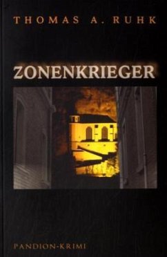 Zonenkrieger - Ruhk, Thomas A