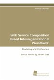 Web Service Composition Based Interorganizational Workflows: Web Service Composition Based Interorganizational Workflows: