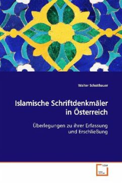 Islamische Schriftdenkmäler in Österreich - Scheithauer, Walter