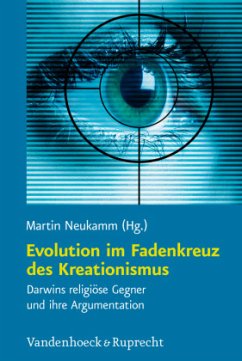 Evolution im Fadenkreuz des Kreationismus - Neukamm, Martin (Hrsg.)