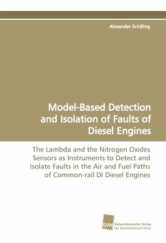 Model-Based Detection and Isolation of Faults of Diesel Engines - Schilling, Alexander