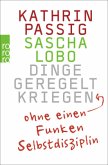 Dinge geregelt kriegen - ohne einen Funken Selbstdisziplin