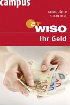 WISO: Ihr Geld - Döller, Georg; Hanf, Stefan