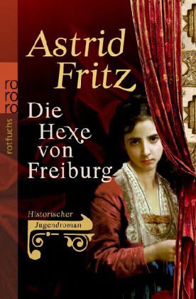 Die Hexe von Freiburg