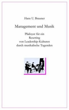 Management und Musik - Brauner, Hans U.