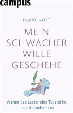 Mein schwacher Wille geschehe - Nutt, Harry