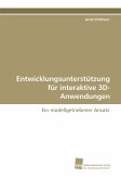 Entwicklungsunterstützung für interaktive 3D-Anwendungen