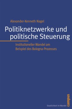 Politiknetzwerke und politische Steuerung - Nagel, Alexander-Kenneth