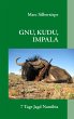 GNU, KUDU, IMPALA - Bild 1