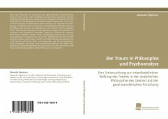 Der Traum in Philosophie und Psychoanalyse - Hippmann, Alexander