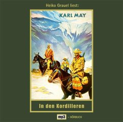 In den Kordilleren / Gesammelte Werke, MP3-CDs 13 - May, Karl