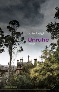 Unruhe - Leigh, Julia