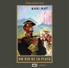 Am Rio de la Plata / Gesammelte Werke, MP3-CDs 12 - May, Karl