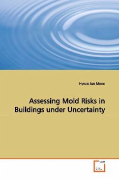 Assessing Mold Risks in Buildings under Uncertainty - Moon, Hyeun Jun