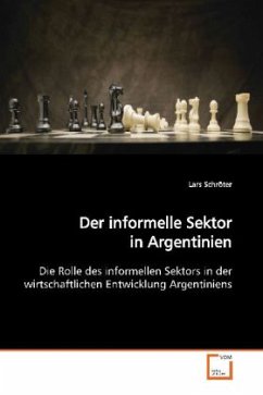 Der informelle Sektor in Argentinien - Schröter, Lars