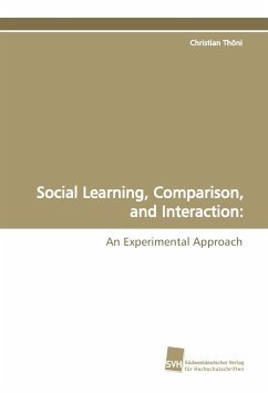 Social Learning, Comparison, and Interaction: - Thöni, Christian