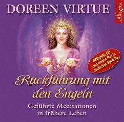 Rückführung mit den Engeln - Virtue, Doreen