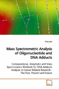 Mass Spectrometric Analysis of Oligonucleotide and DNA Adducts - Liao, Qing