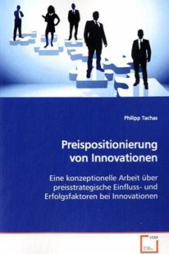 Preispositionierung von Innovationen - Tachas, Philipp