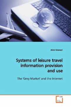 Systems of leisure travel information provision and use - Graeupl, Alice