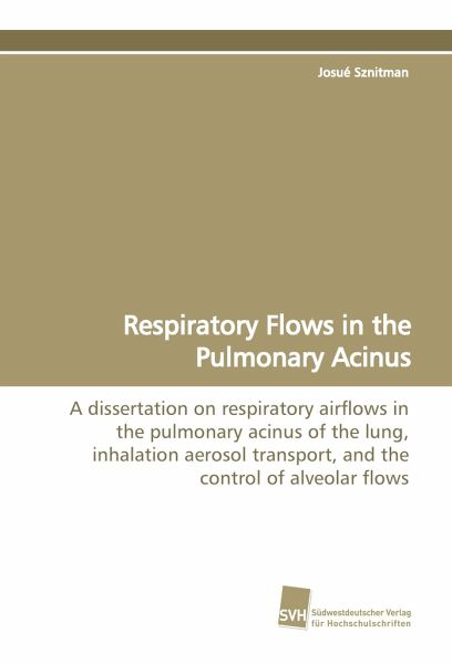 Respiratory Flows in the Pulmonary Acinus