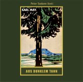 Aus dunklem Tann / Gesammelte Werke, MP3-CDs 43 Aus dunklem Tann / Gesammelte Werke, MP3-CDs 43